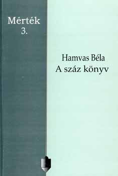 Hamvas B�la - A sz�z k�nyv - 3. f�zet