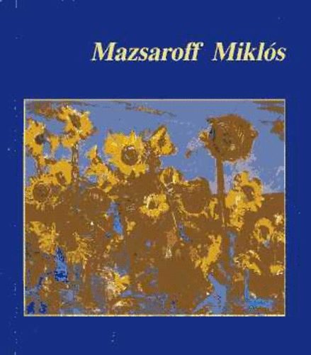 Tasndi Attila - Mazsaroff Mikls