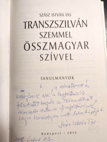 Szász István Tas - Transzszilván szemmel összmagyar szívvel (Tanulmányok)