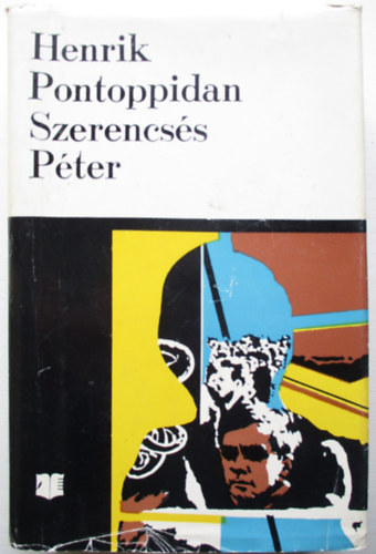 Henrik Pontoppidan - Szerencs�s P�ter
