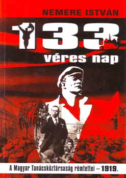 Nemere István - 133 véres nap