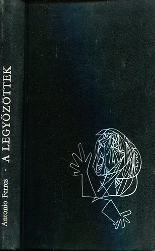 Ferres Antonio - A legyőzöttek