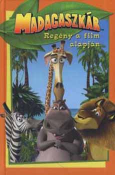 Szukits Kiad - Madagaszkr - regny a film alapjn