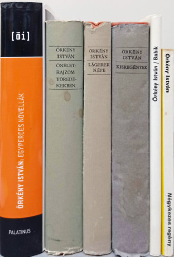 Örkény István - 6 DB ÖRKÉNY ISTVÁN KÖNYV: EGYPERCES NOVELLÁK+ÖNÉLETRAJZOM TÖREDÉKEKBEN+LAGEREK NÉPE+KISREGÉNYEK+BABIK+NÉGYKEZES REGÉNY