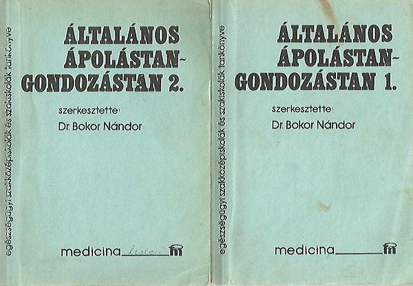 Dr. Bokor N�ndor - �ltal�nos �pol�stan-gondoz�stan I-II.