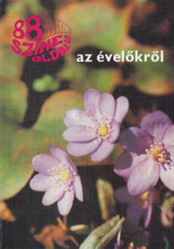 Dr. Lszay Gyrgy - Az velkrl - (Sznes fotkkal illusztrlva.)