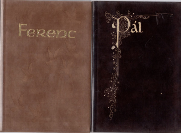 Fábri Anna (szerk.) Pilaszanovich Irén (szerk.) - 2 db névkönyv ( együtt ) 1. Pál, 2. Ferenc