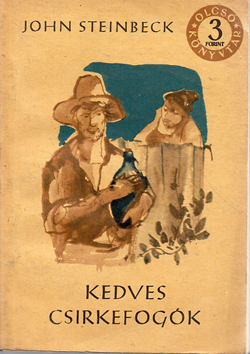 John Steinbeck - Kedves csirkefog�k