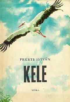 Fekete Istv�n - Kele