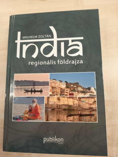 Wilhelm Zoltn - India regionlis fldrajza