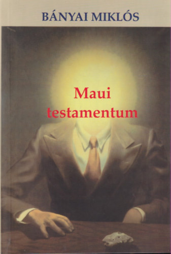 B�nyai Mikl�s - Maui testamentum
