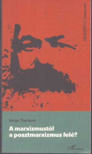 Göran Therborn - A marxizmustól a posztmarxizmus felé?