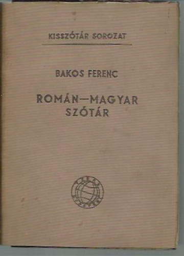 Bakos Ferenc - Romn-magyar sztr (Kissztr sorozat)