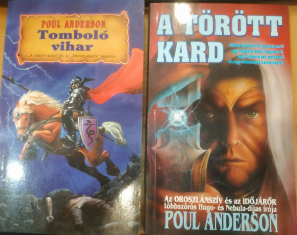 Poul Anderson - 2 db Poul Anderson: A törött kard + Tomboló vihar