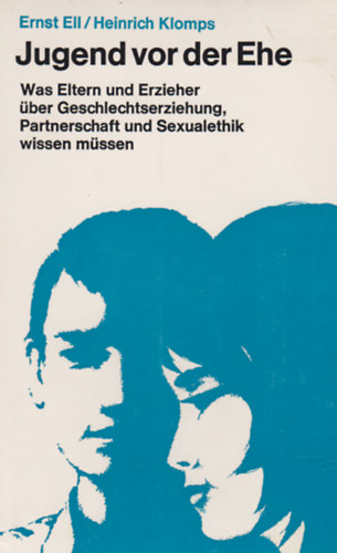 Heinrich Klomps Ernst Ell - Jugend vor der Ehe