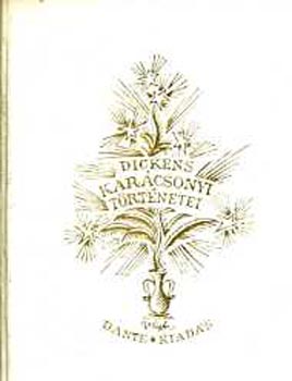 Charles Dickens - Az �let k�zdelmei