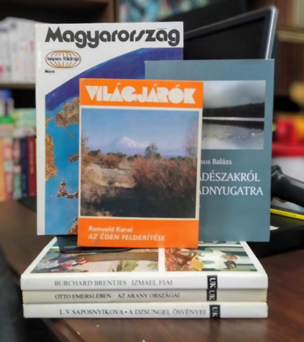 Romuald Karas, Burchard Brentjes, Otto Emersleben, Saposnyikova L.V. Borsos Bal�zs - 6 db-os K�NYVMENT� AJ�NLAT, �tik�nyv: Magyarorsz�g+ A dzsungel �sv�nyei+ Az arany orsz�gai+ Izmael fiai+ Vad�szakr�l vadnyugatra+ Az �den felder�t�se