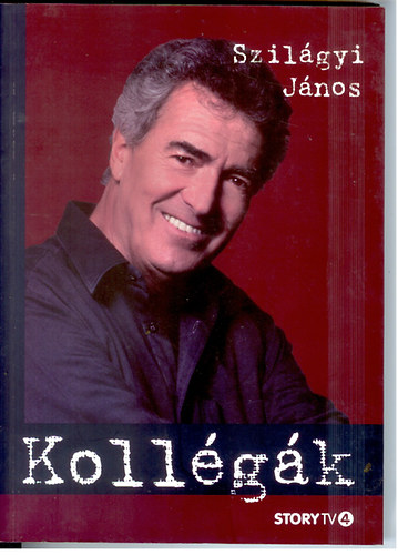 Szil�gyi J�nos - Koll�g�k