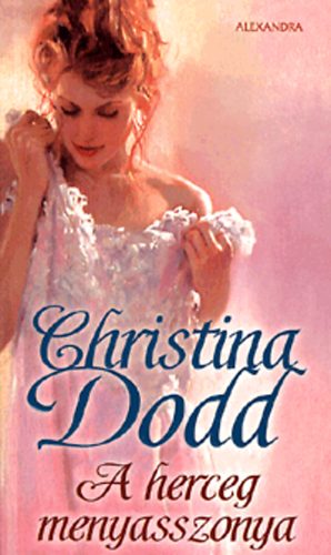 Christina Dodd - A herceg menyasszonya