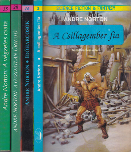 Andre Norton - 4 db. Science fiction and fantasy (A Csillagember fia + Id�harcosok + A gazd�tlan �rhaj� + A v�gzetes csata)
