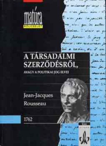 Jean-Jacques Rousseau - A trsadalmi szerzdsrl, avagy a politikai jog elvei