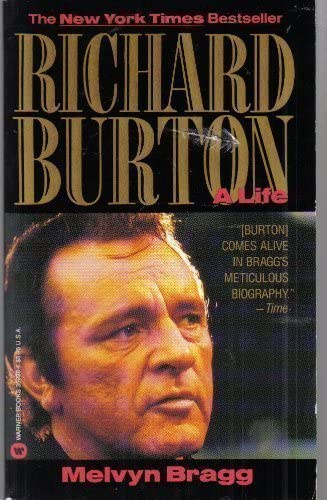 Melvyn Bragg - Richard Burton: A Life