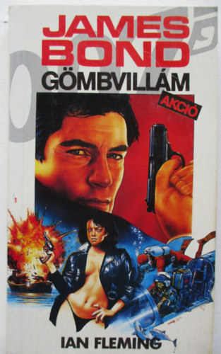 Ian Fleming - Gömbvillám akció (James Bond)