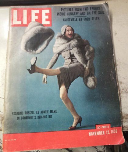 LIFE - Pictures from two fronts inside Hungary and on the suez (November 12,1956)