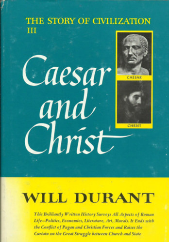 Caesar and Christ (The Story of Civilization III.)