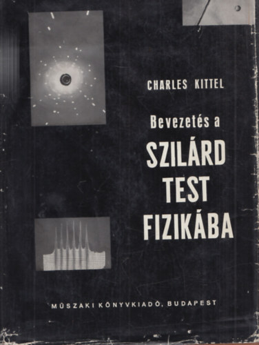 Charles Kittel - Bevezets a szilrdtest-fizikba
