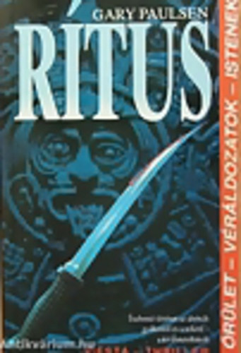 Gary Paulsen - Rítus