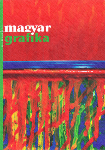 Faludi Viktria  (Szerk.) - Magyar Grafika 2018. prilis LXII/2.