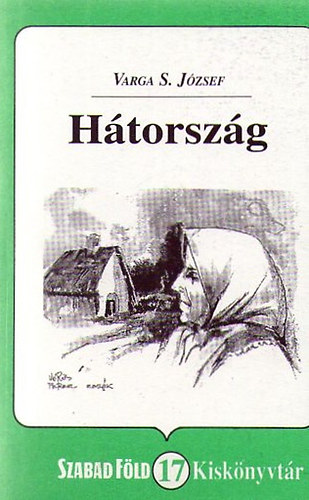 Varga S. József - Hátország