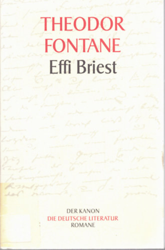 Theodor Fontane - Effi Briest