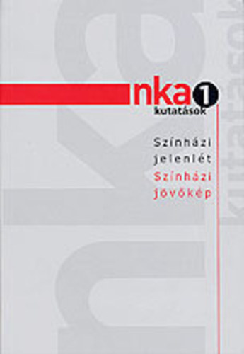 Tompa Andrea  (szerk.) - Sznhzi jelenlt - Sznhzi jvkp