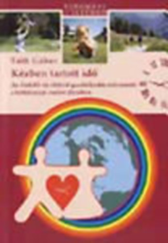 T�th G�bor - K�zben tartott id� - Az �letid�- �s �leter�-gazd�lkod�s m�v�szete a h�tk�znapi ember �let�ben