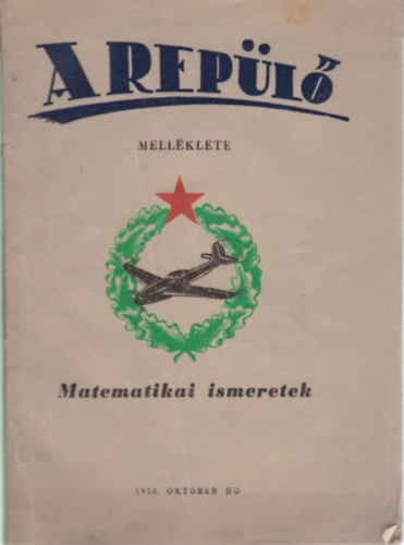 Várnay János - Matematikai ismeretek - A Repülő katonai folyóirat melléklete