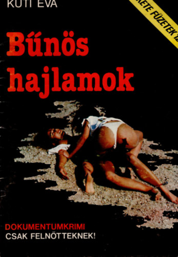 Kuti Éva - Bűnös hajlamok (Fekete füzetek 12.)