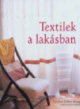 Caroline Clifton-Mogg - Textilek a laksban