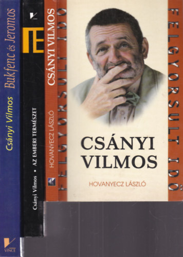 Cs�nyi Vilmos Hovanyecz L�szl� - 3 db. term�szettudom�ny (Cs�nyi Vilmos + Az emberi term�szet + Bukfenc �s Jeromos)