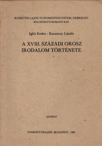 Iglói Endre - A XVIII. századi orosz irodalom története