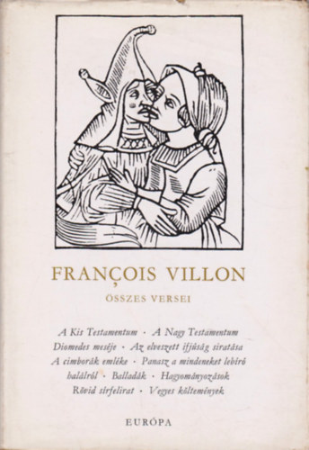 Francois Villon - Francois Villon sszes versei