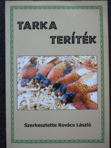 Kovcs Lszl - Tarka tertk