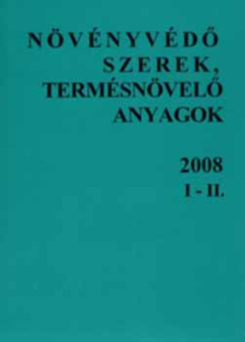 Dr. Ocsk Zoltn; Dr. Erds Gyula - Nvnyvd szerek, termsnvel anyagok 2008. I - II.