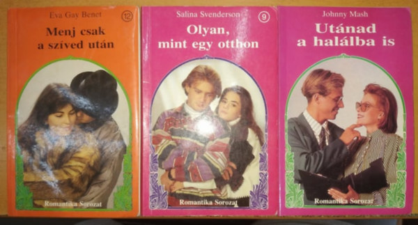 Johnny Mash, Eva Gay Benet Salina Svenderson - Menj csak a szved utn + Olyan, mint egy otthon + Utnad a hallba is (3 fzet)