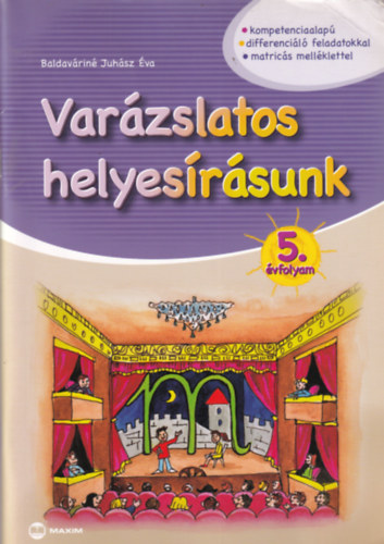 Baldav�rin� Juh�sz �va - Var�zslatos helyes�r�sunk 5. �vfolyam