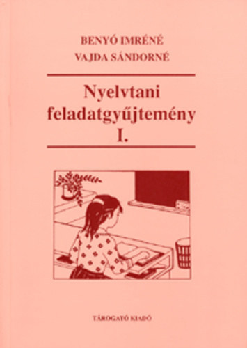 Vajda Sndorn  Dr. Beny Imrn (szerk.) - Nyelvtani feladatgyjtemny I.-2.