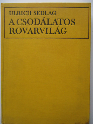 Ulrich Sedlag - A csodlatos rovarvilg