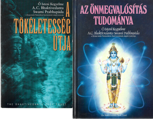 A. C. Bhaktivedanta Swami Prabhupada - 2 db knyv, A tkletessg tja, Az nmegvalsts tudomnya