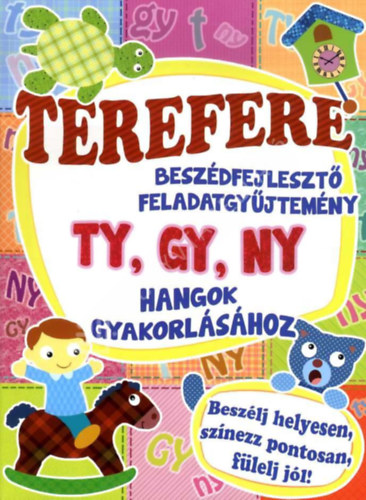 Terefere - Beszdfejleszt feladatgyjtemny TY, GY, NY hangok gyakorlshoz
